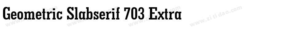 Geometric Slabserif 703 Extra Bold Italic BT字体转换